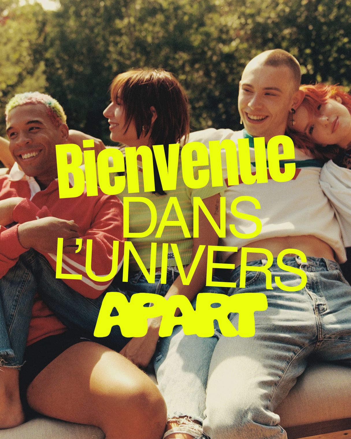 Bienvenue dans l'univers APART