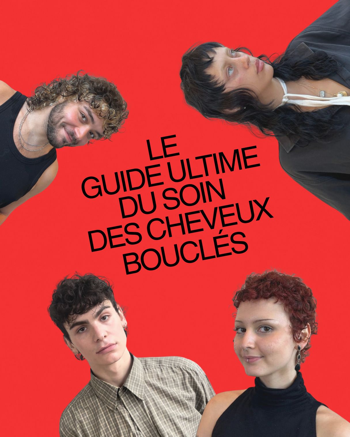 Le Guide ultime du soin des cheveux bouclés