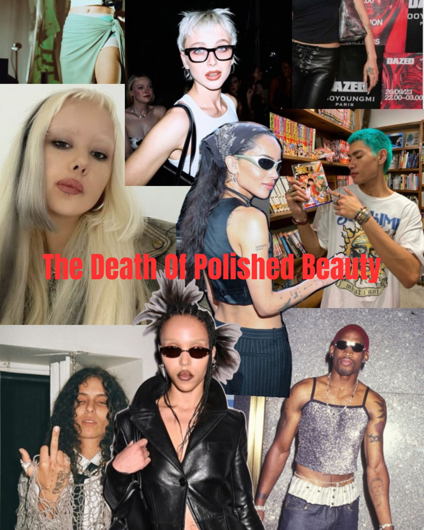 The Death Of The Polished Beauty: Why Individuality Is Replacing Perfect Hair